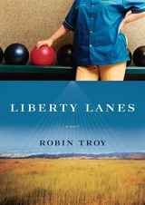 front cover of Liberty Lanes
