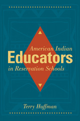front cover of American Indian Educators in Reservation Schools
