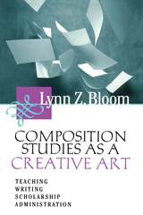 front cover of Composition Studies As A Creative Art