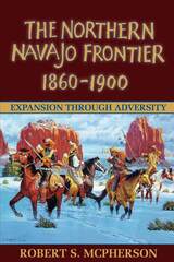 front cover of Northern Navajo Frontier 1860 1900