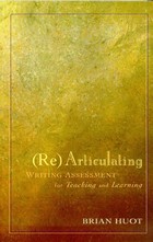 front cover of Rearticulating Writing Assessment for Teaching and Learning