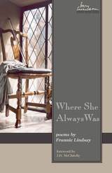 front cover of Where She Always Was