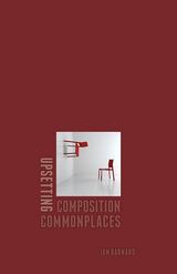 front cover of Upsetting Composition Commonplaces