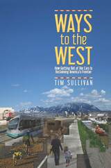 front cover of Ways to the West