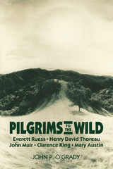 front cover of Pilgrims To The Wild