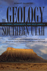 front cover of Geology Of Parks, Monuments, and Wildlands of Southern Utah