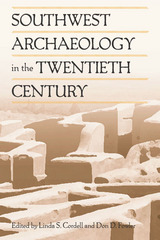 front cover of Southwest Archaeology in the Twentieth Century