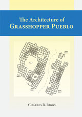 front cover of Architecture Of Grasshopper Pueblo, The