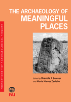front cover of The Archaeology of Meaningful Places