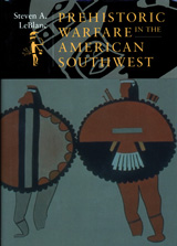 front cover of Prehistoric Warfare in the American Southwest