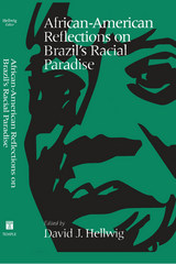 front cover of African-American Reflections on Brazil's Racial Paradise