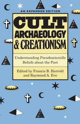 front cover of Cult Archaeology and Creationism