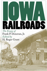 front cover of Iowa Railroads