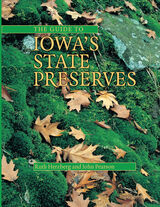front cover of The Guide to Iowa's State Preserves