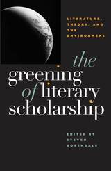 front cover of The Greening Of Literary Scholarship