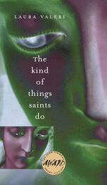front cover of The Kind of Things Saints Do