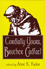 front cover of Cordially Yours, Brother Cadfael
