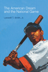 front cover of The American Dream and the National Game