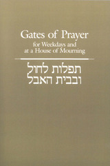 Gates of Prayer for Weekdays and at a House of Mourning