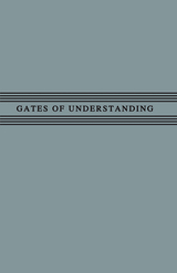 front cover of Gates of Understanding Volume 1 - PDF Electronic Version