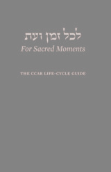 L'chol Z'man v'Eit: For Sacred Moments 2021 Supplement