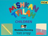 front cover of Mishkan T'filah for Children Visual T'filah (Weekday Morn Pro)