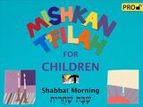 front cover of Mishkan T'filah for Children Visual T'filah (Shabbat Morn Pro)