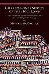 front cover of Charlemagne’s Survey of the Holy Land
