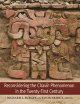 front cover of Reconsidering the Chavín Phenomenon in the Twenty-First Century