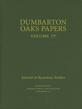 front cover of Dumbarton Oaks Papers, 77
