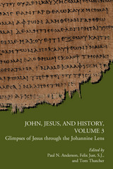 front cover of John, Jesus, and History, Volume 3