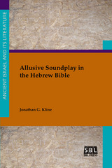 front cover of Allusive Soundplay in the Hebrew Bible