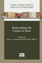 front cover of Redescribing the Gospel of Mark