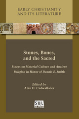 front cover of Stones, Bones, and the Sacred