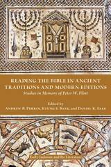 front cover of Reading the Bible in Ancient Traditions and Modern Editions