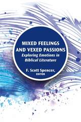front cover of Mixed Feelings and Vexed Passions