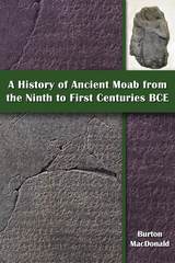 front cover of A History of Ancient Moab from the Ninth to First Centuries BCE