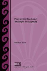 front cover of Postclassical Greek and Septuagint Lexicography