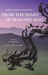 front cover of From the Diary of Madame Mao