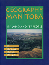 front cover of The Geography of Manitoba