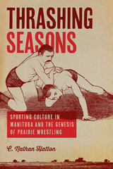 front cover of Thrashing Seasons