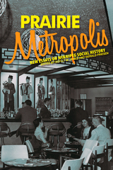 front cover of Prairie Metropolis