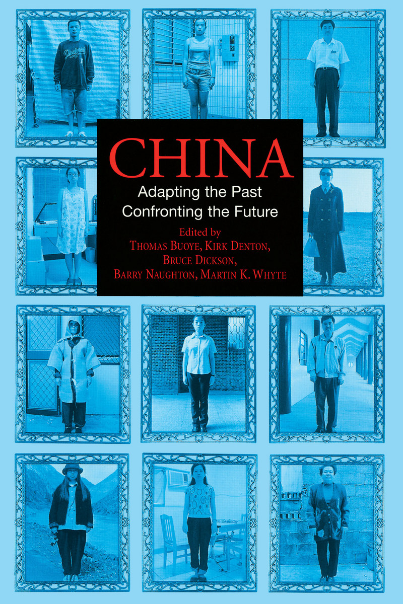 China Adapting the Past, Confronting the Future (9780892641567