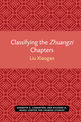 front cover of Classifying the Zhuangzi Chapters