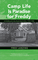 front cover of Camp Life Is Paradise for Freddy