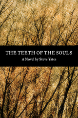 front cover of The Teeth of the Souls