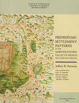 Prehispanic Settlement Patterns in the Northwestern Valley of