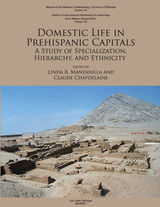 front cover of Domestic Life in Prehispanic Capitals