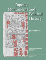 front cover of Zapotec Monuments and Political History