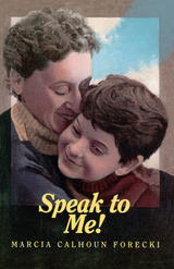 front cover of Speak to Me!